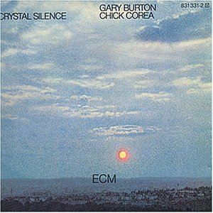 Chick Corea  Gary Burton - 1973 - Crystal Silence - Crystal Silence.jpg