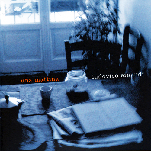 Ludovico Einaudi - 2004 - Una mattina - Una Mattina - Cover.png