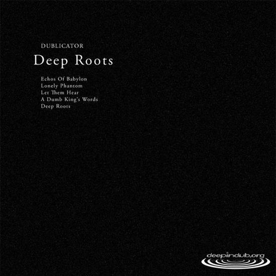 Dublicator - Deep Roots EP 2009 - Back.jpg