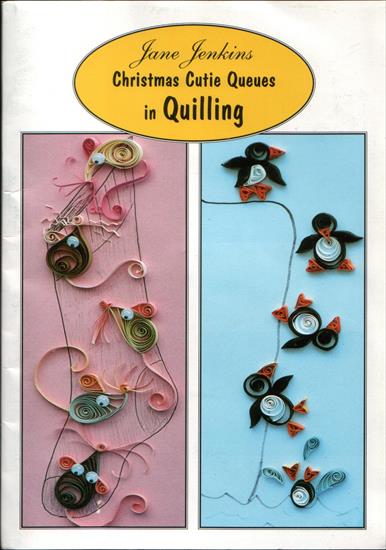 QUILLING2 - Christmas Cutie Queues in Quilling.JPG