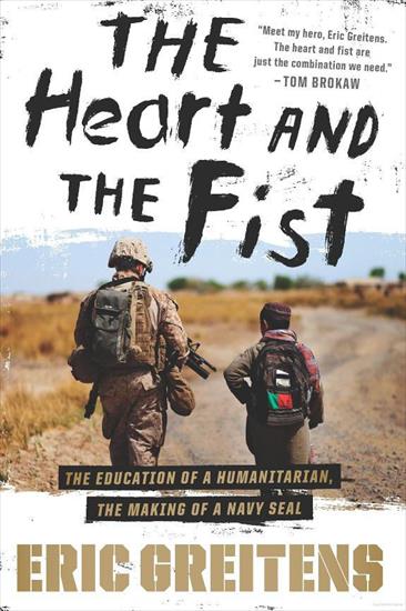 The Heart and the Fist_ The Educat... - Eric Greitens - The Heart and the Fist_ The Ed_EAL v5.0.jpg
