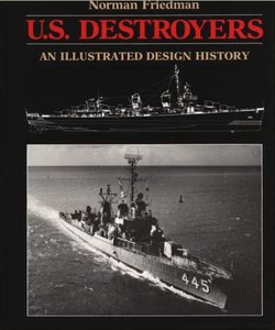 Wydawnictwa obcojęzyczne - US Destroyers Illustrated Design Histories By N. Friedman.jpg