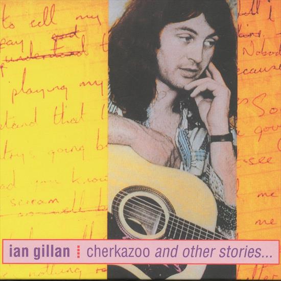 1992 - Cherkazoo  Other Stories - Ian Gillan - Cherkazoo And Other Stories.jpg