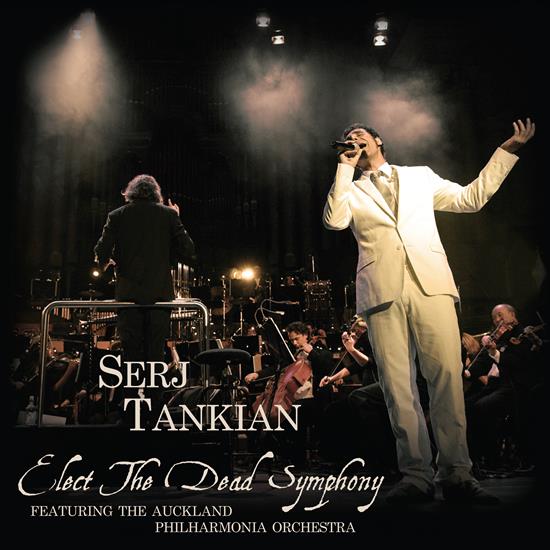 Serj Tankian - Elect The Dead Sympnony CD-DVD 2010 - 03. Serj Tankian - Elect The Dead Symphony.jpg