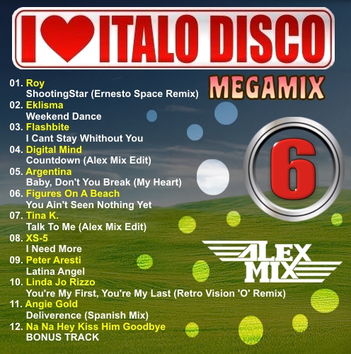Alex Mix - I Love Italo Disco Mix 6 2012 - Alex Mix  I Love Italo Disco Mix 6 2012b.jpg