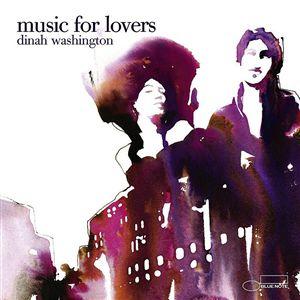 Dinah Washington Music For Lovers  2007 - cover.jpg