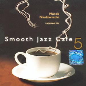 SmoothJazz Cafe 5 - smooth5.jpg