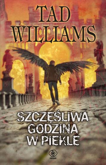 Bobby Dollar tom 2 - Szczęśliwa godzina w piekle - Tad Williams - Bobby Dollar tom 2 - Szczęśliwa godzina w piekle.jpg