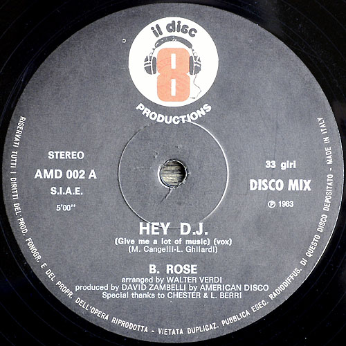 B. Rose - Hey D.J. Give Me A Lot Of Music 12 1983 - B. Rose - Hey D.J. Give Me A Lot Of Music side A.jpeg