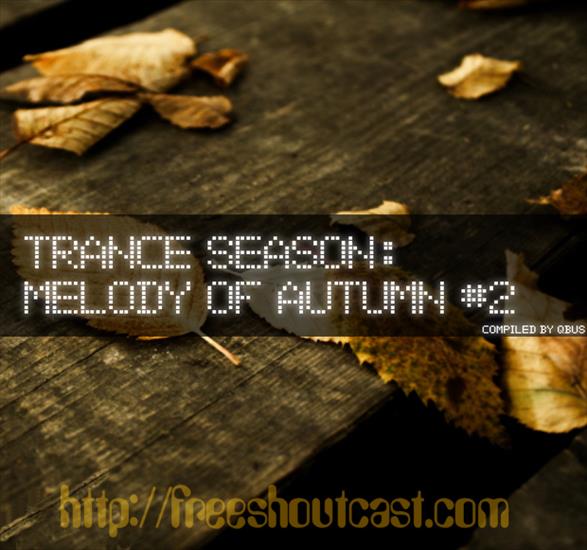 VA Trance Season Melody of Autumn 2 - 00_VA_Trance_Season_Melody_Of_Autumn_2.jpg