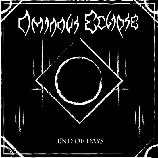 OMINOUS ECLIPSE End Of Days2015 - Cover.jpg