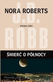 07a J.D. Robb Nora Roberts - Śmierć o północy - Śmierć o północy - okładka.jpg