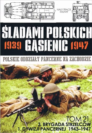 Śladami polskich ... - Śladami Polskich Gąsienic 1939-1947 21 - 3 Brygada Strzelców 1 Dywizji Pancernej 1943-1947.JPG