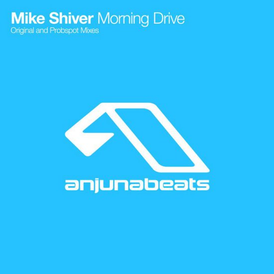 Mike_Shiver-Morning_Drive__Incl_Probspot_Remix-Promo_CDR-2006-TSP - Morning Drive  Incl Probspot Remix CDR.jpg